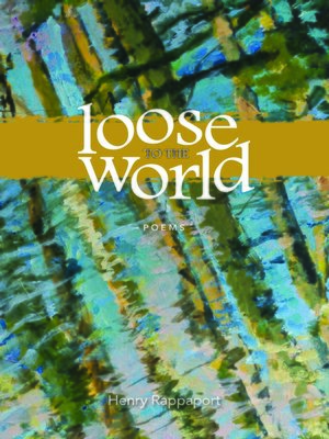 cover image of Loose to the World